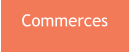 Commerces